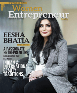 Eesha Bhatia: A Passionate Entrepreneur Bridging The Gap Between Indian & International Beauty Traditions