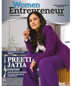 Preeti Jatia: Empowering Women To Take Charge & Stand Out