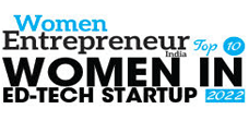 Top 10 Women in Ed-tech Startups - 2022